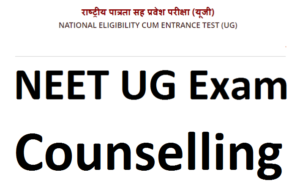 NEET 2021 Counselling: Dates (Soon), Registration, UG Seat Allotment, Documents Required : Know Details